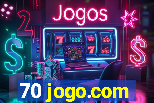 70 jogo.com